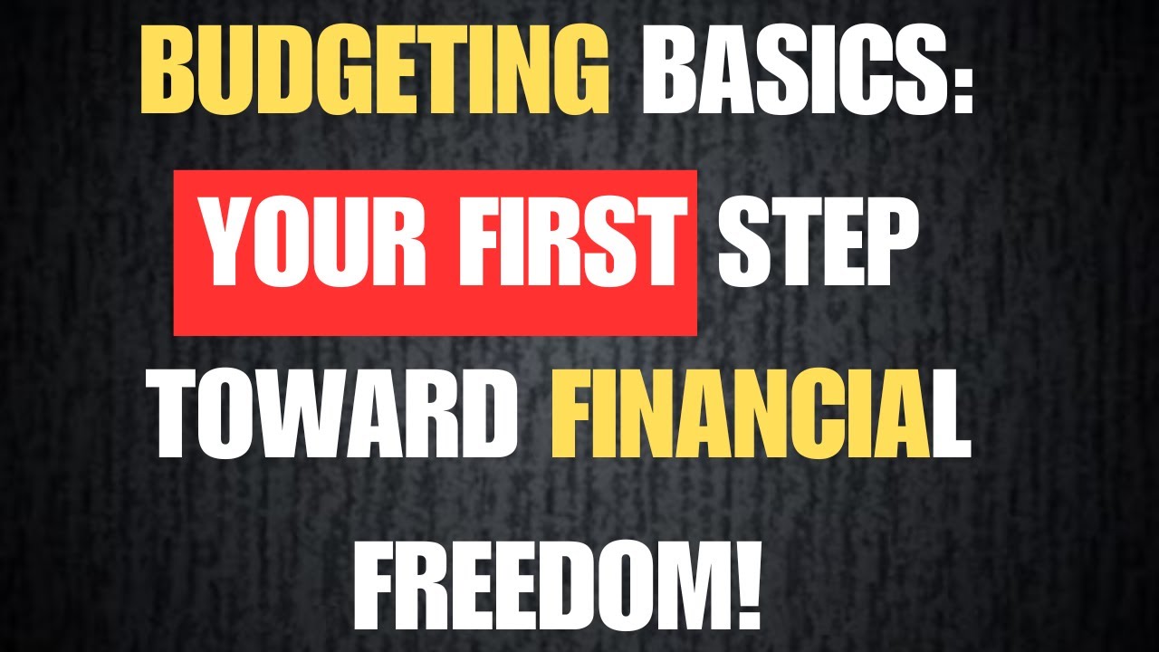 Budgeting for Beginners: Take the First Step Toward Financial Independence